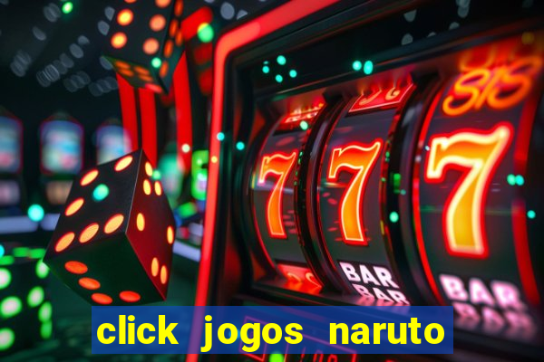 click jogos naruto vs bleach 2.6